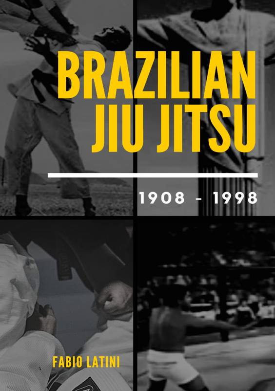 BRAZILIAN JIU JITSU 1908-1998