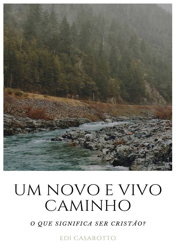 UM NOVO E VIVO CAMINHO