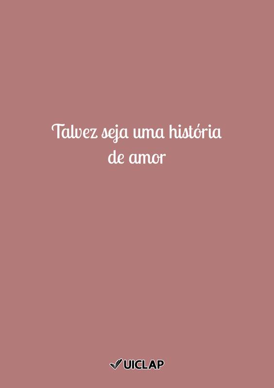 Talvez seja uma história de amor