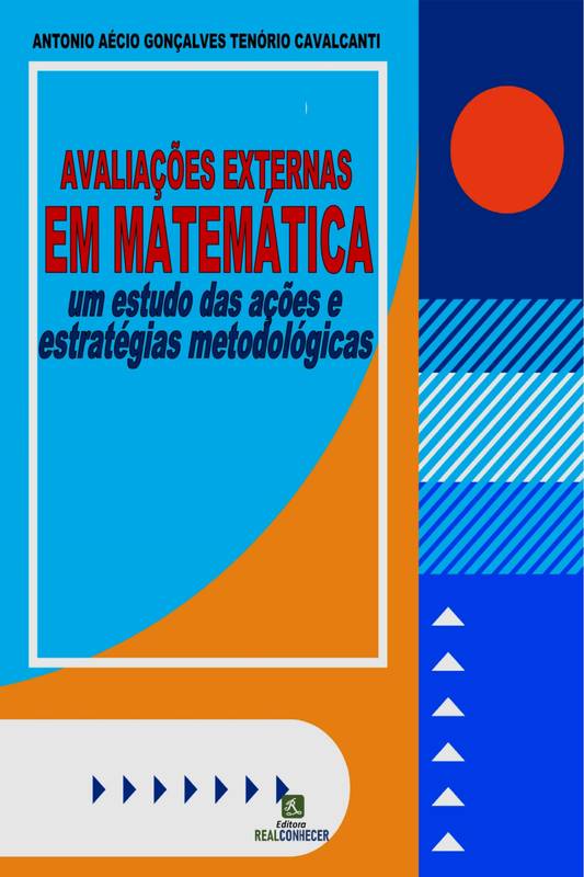 Avaliações Externas em Matemática: um estudo das ações e estratégias metodológicas