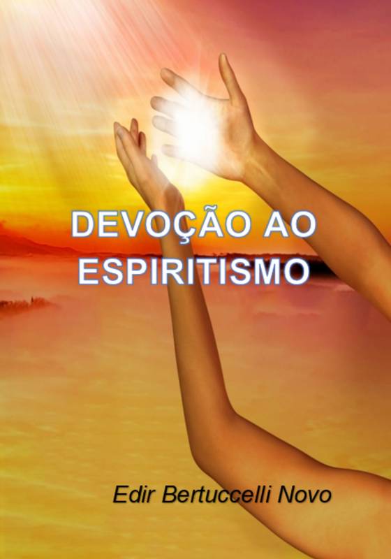 Devoção ao Espiritismo