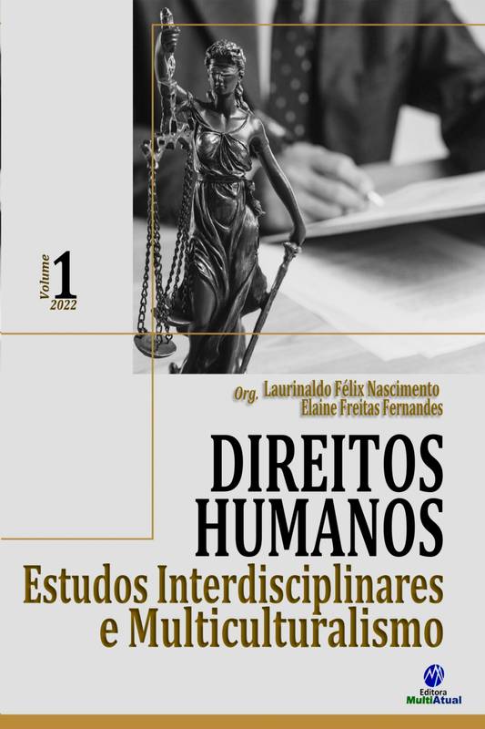 Direitos Humanos: Estudos Interdisciplinares e Multiculturalismo - Volume 1