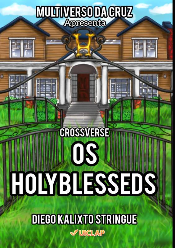 Crossverse: Os Holyblesseds