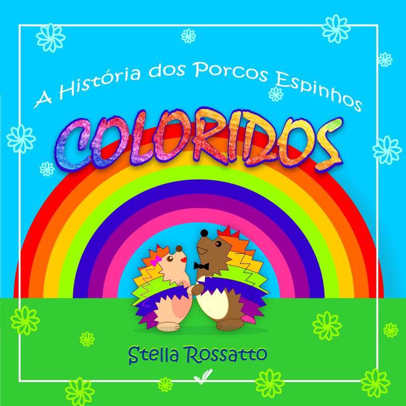 A História dos Porcos Espinhos Coloridos