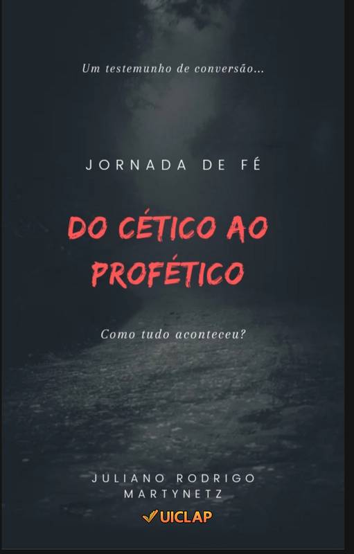 Do Cético ao Profético