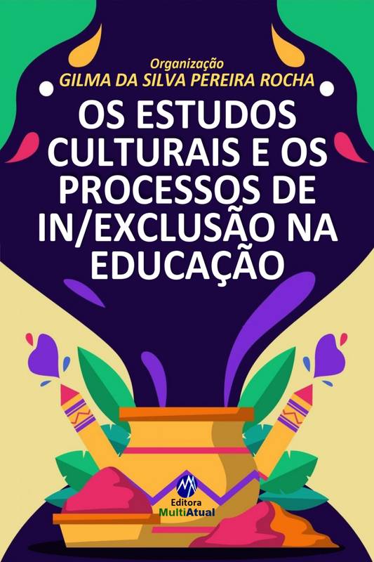 Os Estudos Culturais e os processos de in/exclusão na Educação