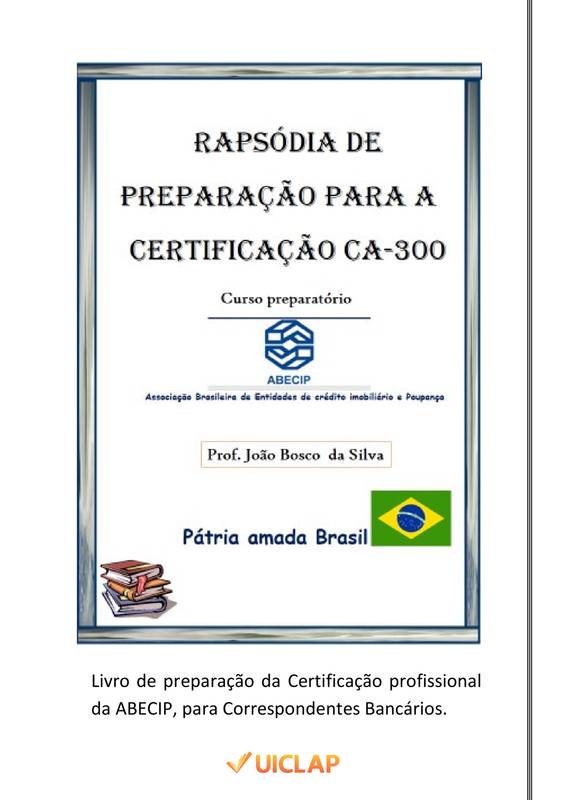 Rapsódia de preparação para a Certificação CA-300 da ABECIP