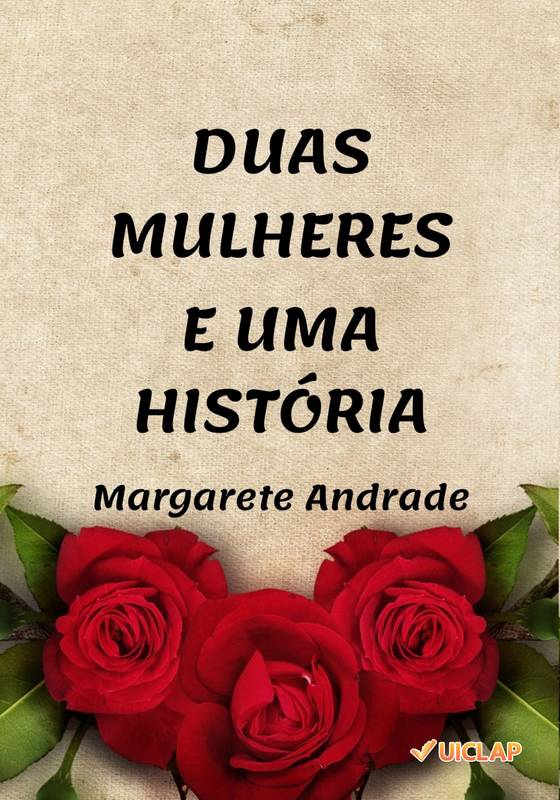 DUAS MULHERES E UMA HISTÓRIA