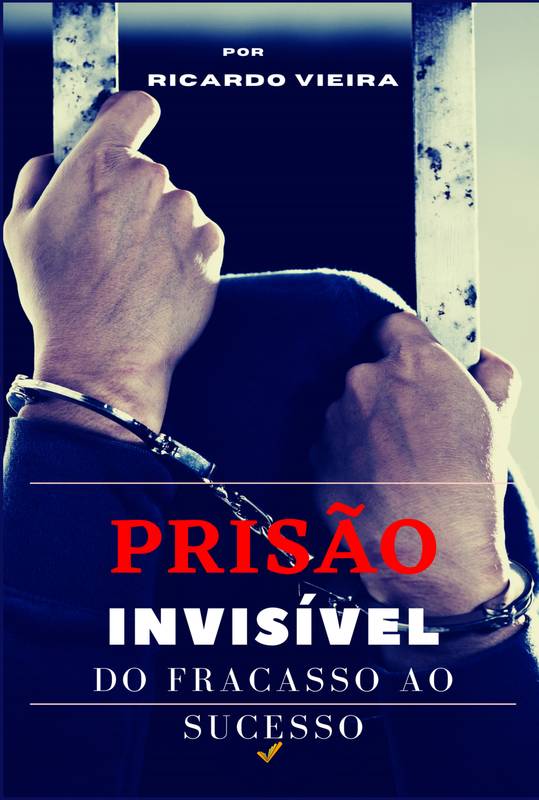 PRISÃO INVISÍVEL