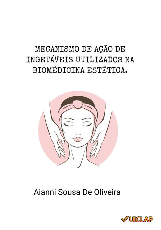 MECANISMO DE AÇÃO DE INJETÁVEIS NA  BIOMEDICINA ESTÉTICA