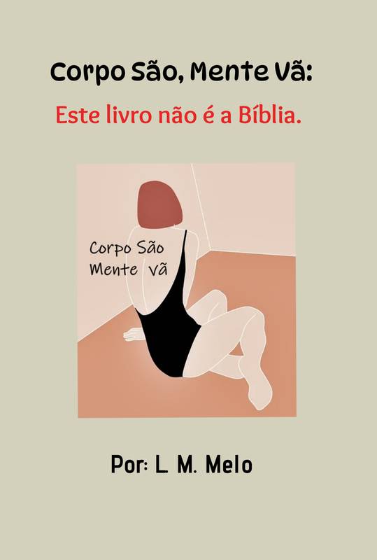 Corpo São, mente Vã