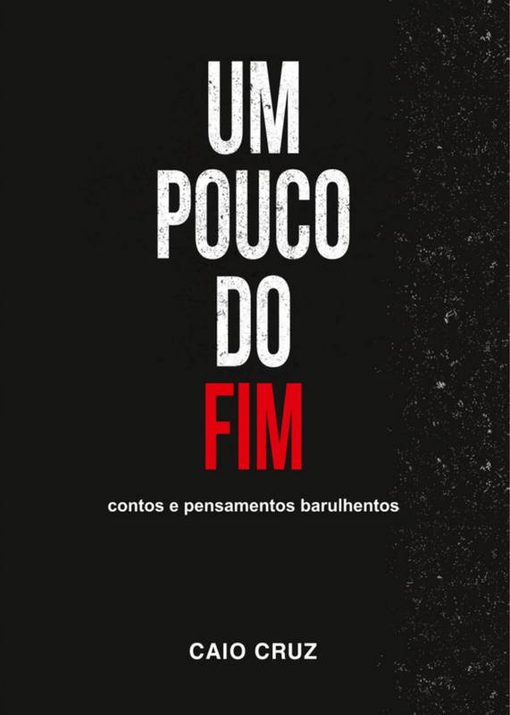 Um pouco do fim