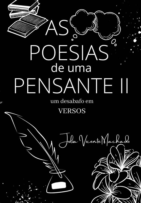 As Poesias de uma Pensante II