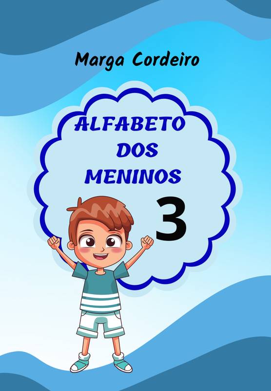 O ALFABETO DOS MENINOS