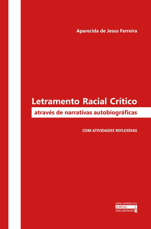 Letramento Racial Crítico Através de Narrativas Autobiográficas