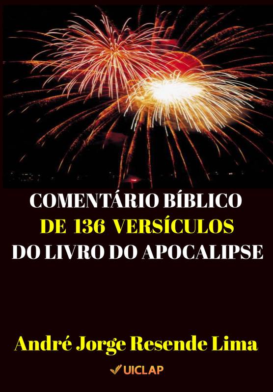 Comentário Bíblico de 136 Versículos do livro do Apocalipse