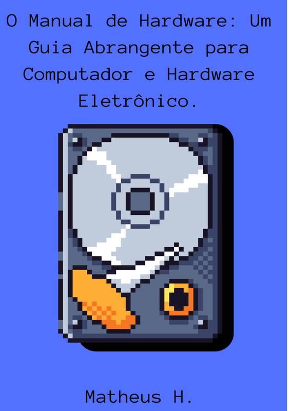 O Manual de Hardware