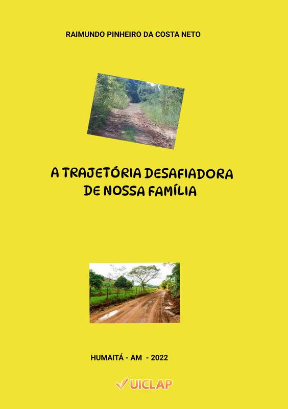 A TRAJETÓRIA DESAFIADORA DE NOSSA FAMÍLIA