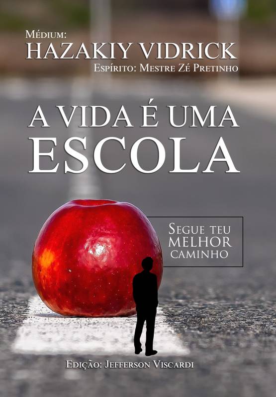 A vida é uma escola