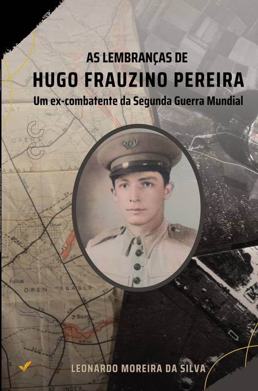 As lembranças de Hugo Frauzino Pereira