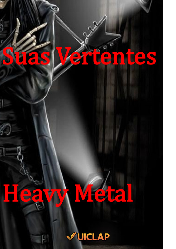 HEAVY METAL & SUAS VERTENTES