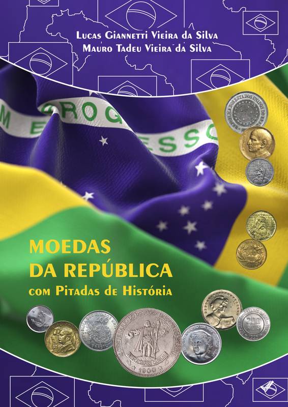 MOEDAS DA REPÚBLICA com Pitadas de HIstória