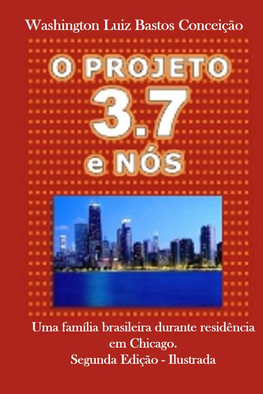 O PROJETO 3,7 E NÓS