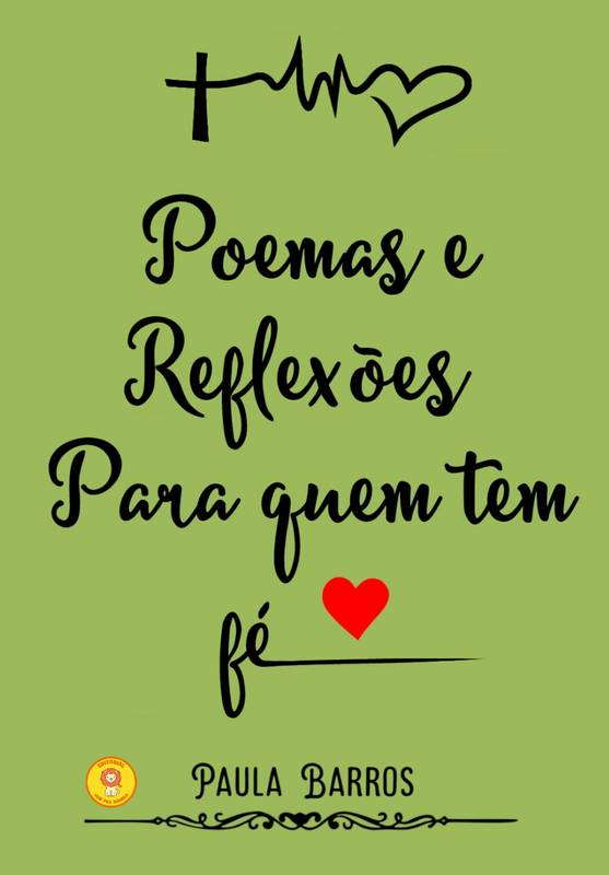 Poemas e Reflexões para quem tem fé