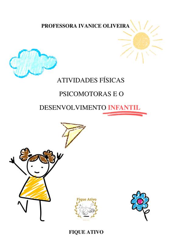 Atividades Físicas Psicomotoras e o desenvolvimento infantil