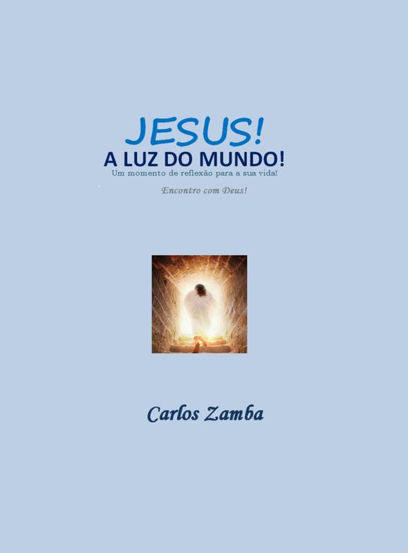 Jesus! A luz do mundo!