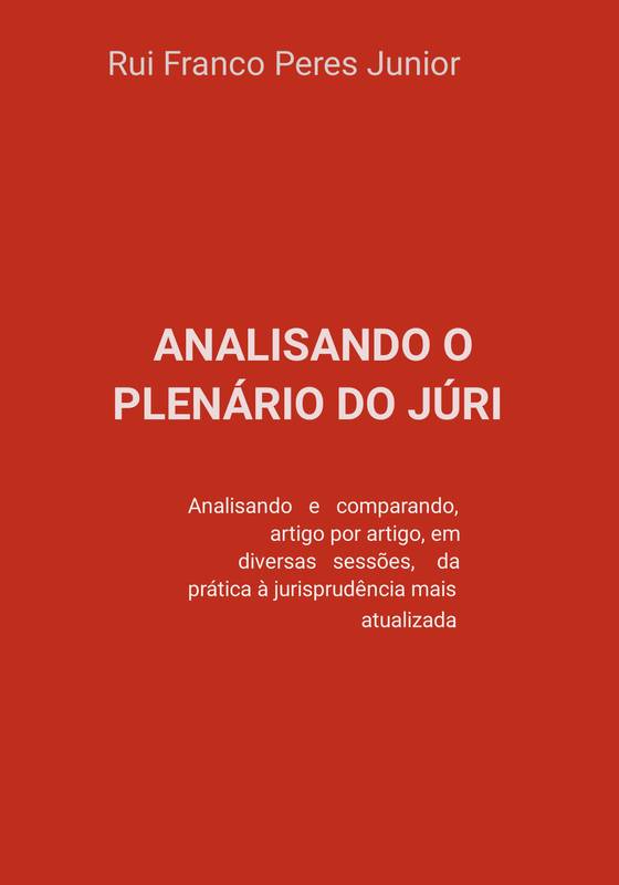 ANALISANDO O PLENÁRIO DO JÚRI