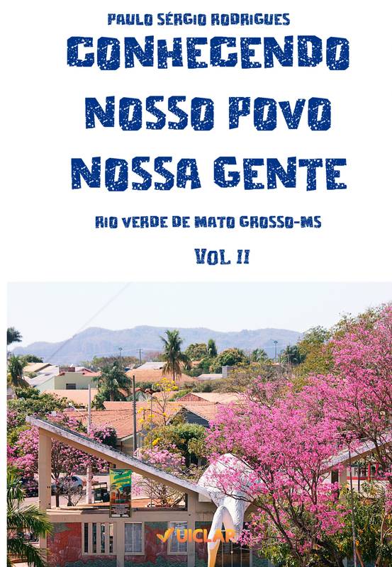 CONHECENDO NOSSO POVO NOSSA GENTE-Vol ll