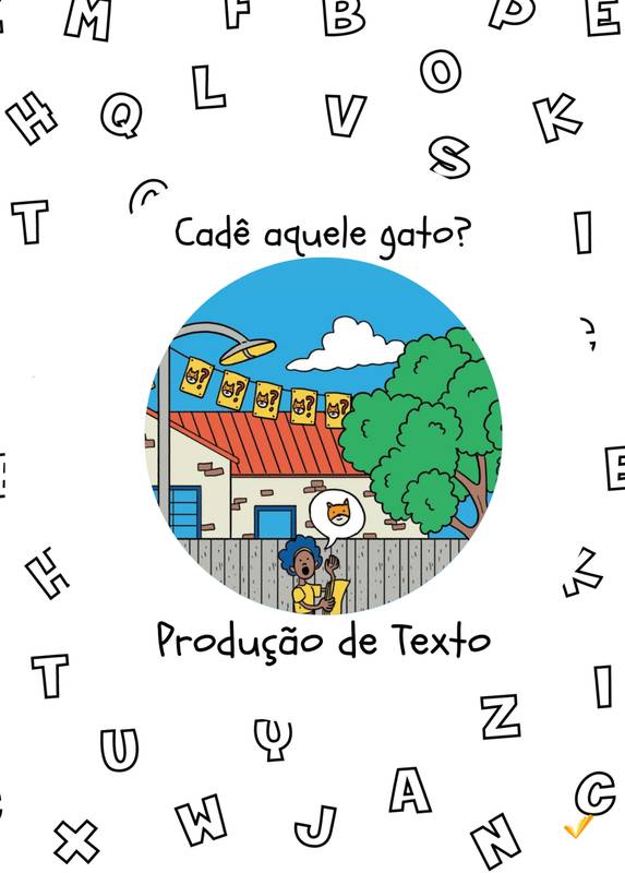 Produção de Texto | Cadê Aquele Gato?