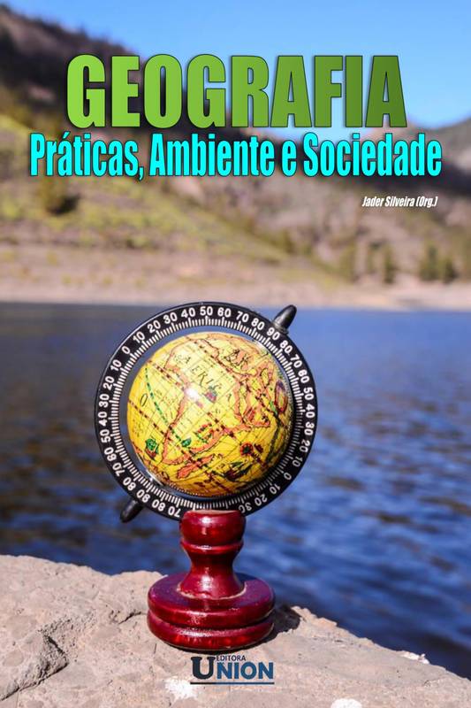 Geografia: Práticas, Ambiente e Sociedade - Volume 1