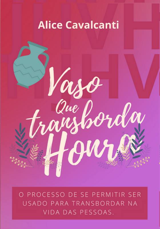 Vaso que transborda honra