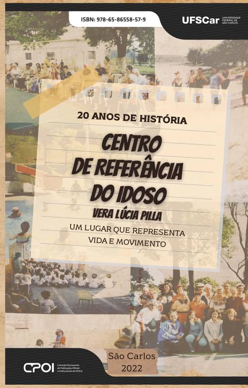 20 anos de História: Centro de Referência do Idoso Vera Lúcia Pilla