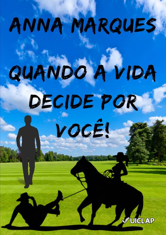 Quando a Vida Decide por Você!