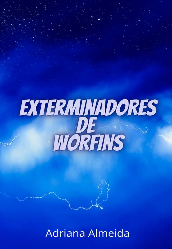 EXTERMINADORES DE WORFINS