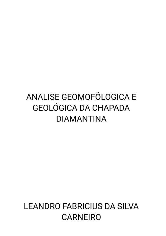 Analise Geomorfológica e Geológica da Chapada Diamantina