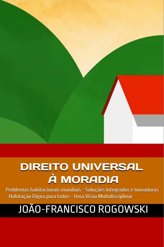 DIREITO UNIVERSAL À MORADIA