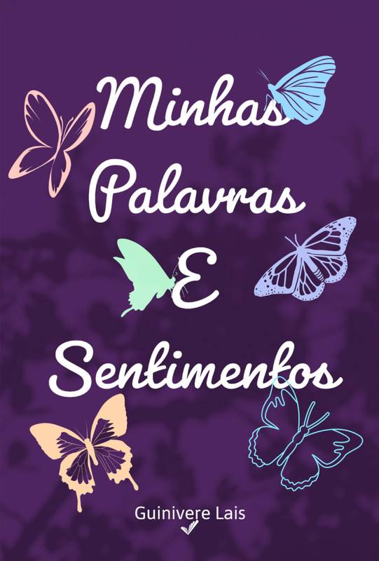 Minhas Palavras e Sentimentos