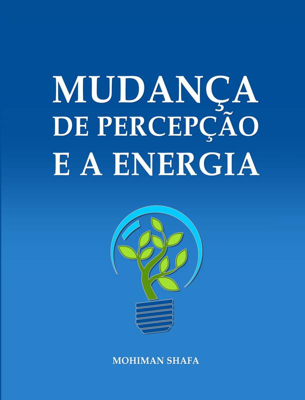 Mudança de Percepção e a Energia