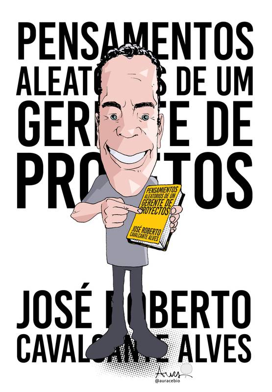 PENSAMENTOS ALEATÓRIOS DE UM GERENTE DE PROJETOS - Volume 2
