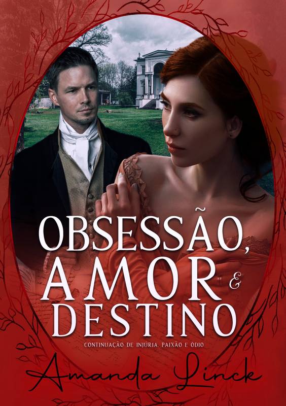 Obsessão, amor e destino