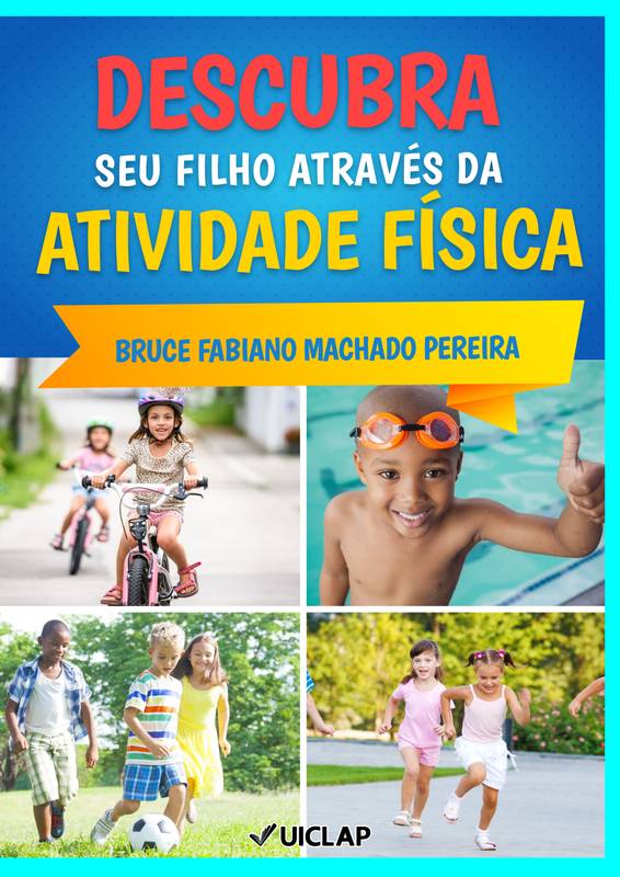 Descubra seu filho através da atividade física