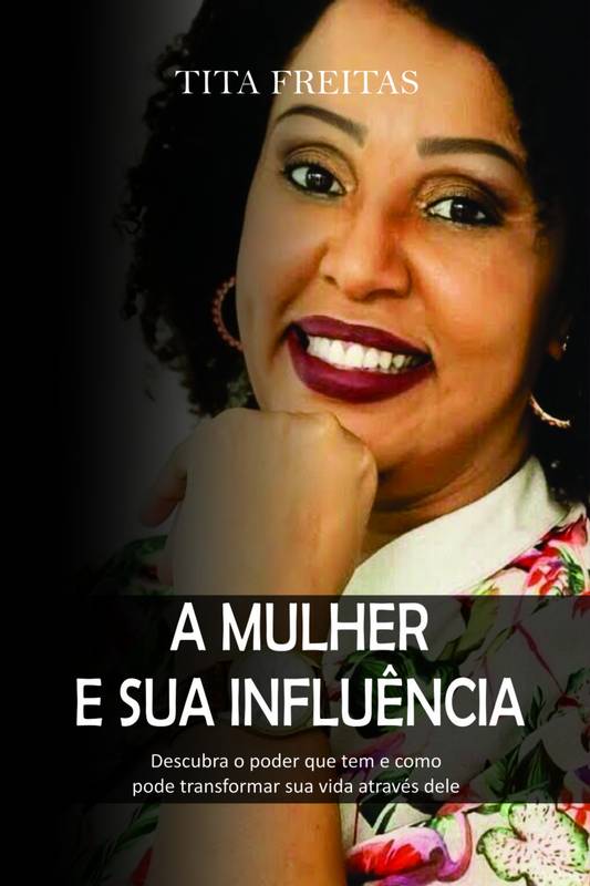 A mulher e sua influência