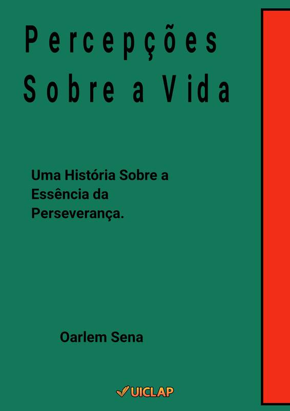 Percepções Sobre a Vida