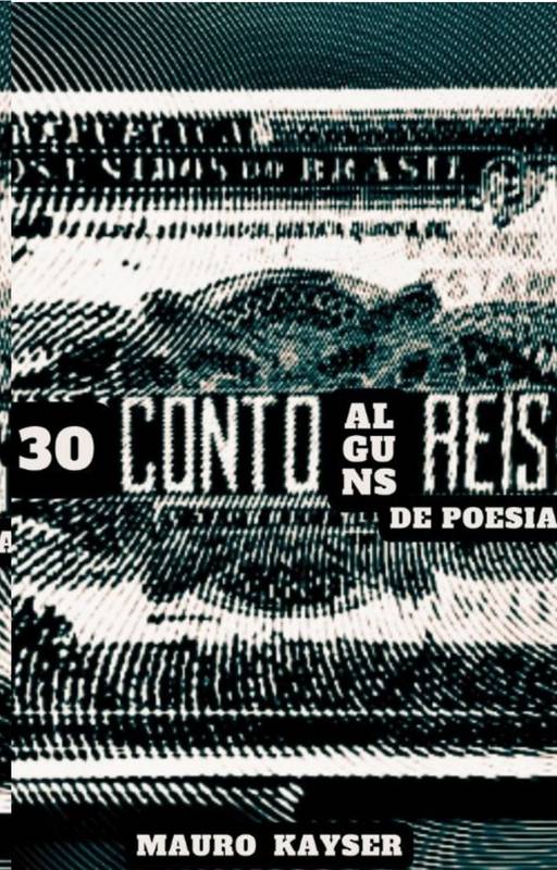 30 CONTO ALGUNS RÉIS DE POESIA