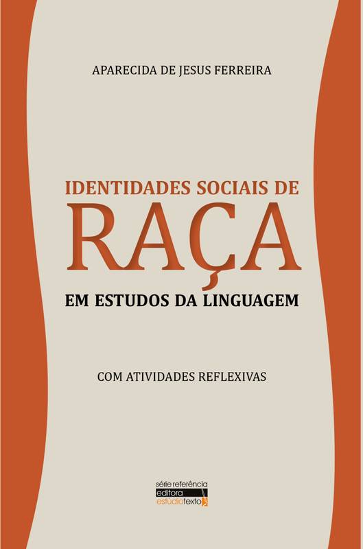 Identidades Sociais de Raça em Estudos da Linguagem