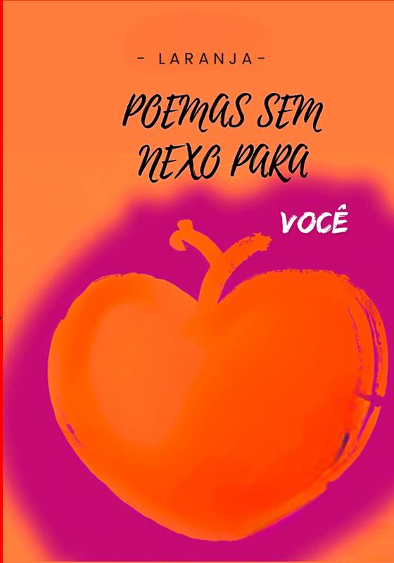 POEMAS SEM  NEXO PARA VOCE